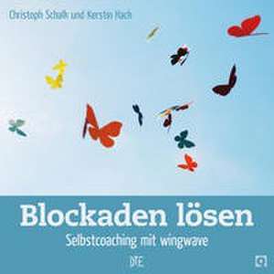 Blockaden lösen de Christoph Schalk