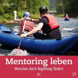 Mentoring leben de Tobias Faix