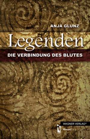 Legenden de Anja Glunz