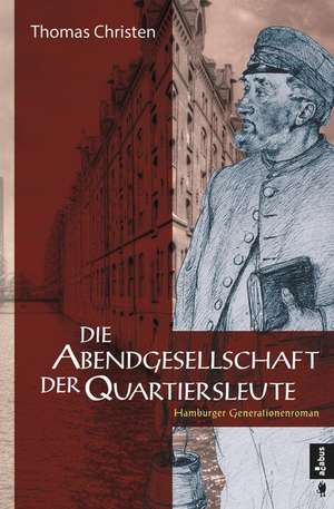 Die Abendgesellschaft der Quartiersleute de Thomas Christen