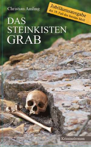 Das Steinkistengrab de Christian Amling