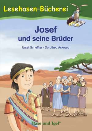 Josef und seine Brüder de Ursel Scheffler