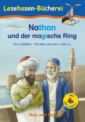 Nathan und der magische Ring / Silbenhilfe de Ursel Scheffler