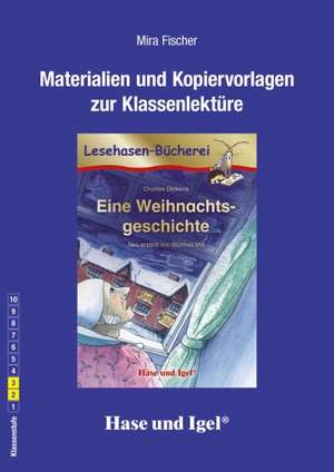 Eine Weihnachtsgeschichte. Begleitmaterial de Mira Fischer