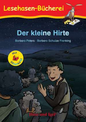 Der kleine Hirte / Silbenhilfe. Schulausgabe de Barbara Peters