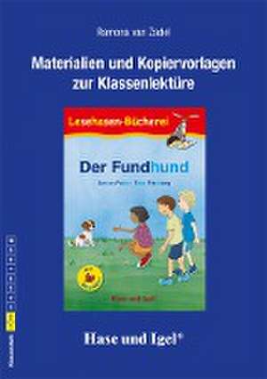 Der Fundhund / Silbenhilfe. Begleitmaterial de Ramona van Zadel