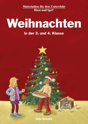 Weihnachten in der 3. und 4. Klasse de Silja Bembé