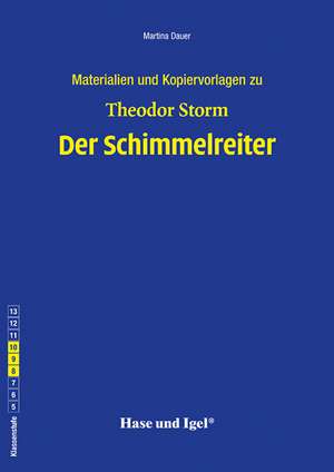 Der Schimmelreiter. Begleitmaterial de Theodor Storm