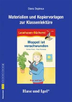 Moppel ist verschwunden. Begleitmaterial de Diana Depireux