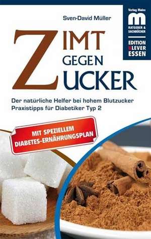 Zimt gegen Zucker de Sven-David Müller