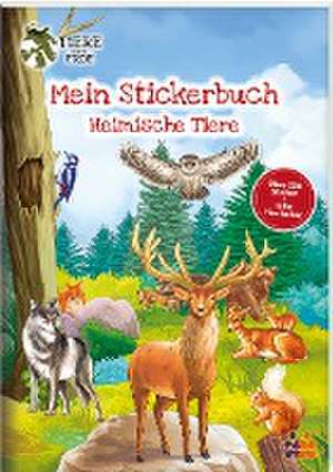 Tiere unserer Erde. Meine Stickerwelt. Heimische Tiere