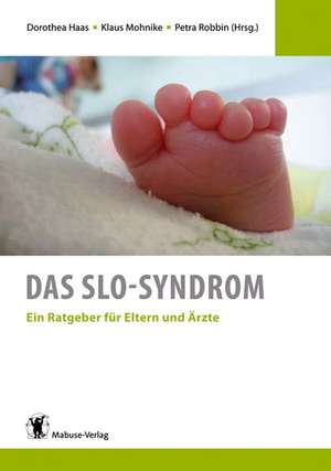 Das SLO-Syndrom de Dorothea Haas