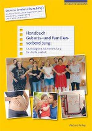 Handbuch Geburts- und Familienvorbereitung de Eva-Maria Chrzonsz