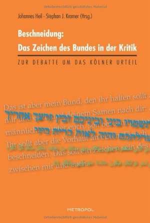 Beschneidung: Das Zeichen des Bundes in der Kritik de Johannes Heil