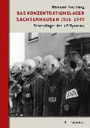 Das Konzentrationslager Sachsenhausen 1936-1945 de Hermann Kaienburg