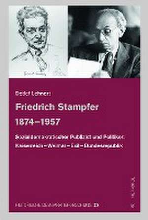 Friedrich Stampfer 1874-1957 de Detlef Lehnert