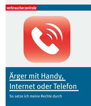 Ärger mit Telefon, Handy oder Internet de Thomas Bradler