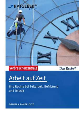 Arbeit auf Zeit de Daniela Range-Ditz