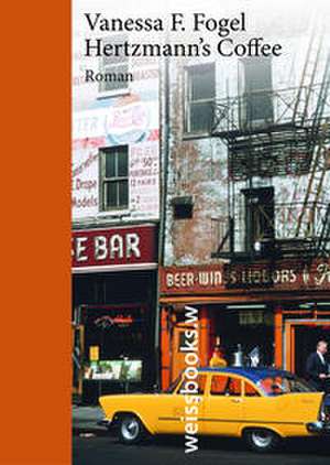 Hertzmann's Coffee de Vanessa F. Fogel