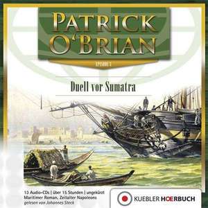 Aubrey-Maturin 03. Duell vor Sumatra de Patrick O'Brian