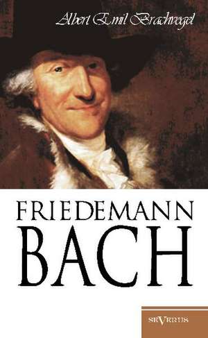 Wilhelm Friedemann Bach de Albert Emil Brachvogel