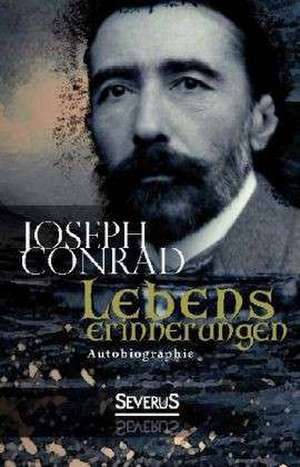 Lebenserinnerungen. Autobiographie de Joseph Conrad