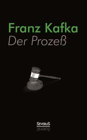 Der Prozess: Schriften Uber Musik de Franz Kafka