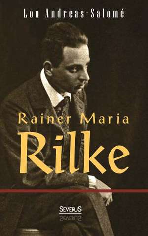 Rainer Maria Rilke de Lou Andreas-Salomé