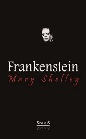 Frankenstein de Mary Shelley