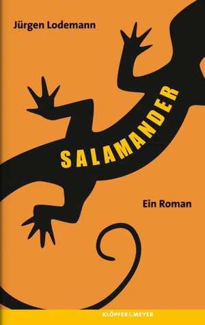 Salamander de Jürgen Lodemann