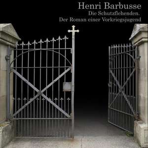 Die Schutzflehenden de Henri Barbusse