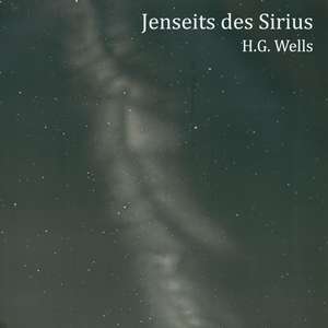 Jenseits des Sirius de H. G. Wells