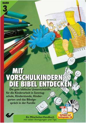 Mit Vorschulkindern die Bibel entdecken Bd. 3 de Hartmut Jaeger