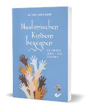 Muslimische Kinder begegnen de Hiltrud Ströhlein Ströhlein