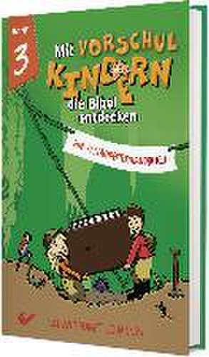 Mit Vorschulkindern die Bibel entdecken Band 3 de Christiane Volkmann