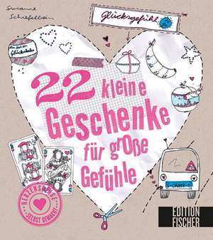 22 kleine Geschenke für große Gefühle de Susanne Schiefelbein