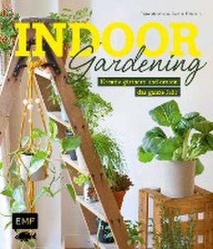 Indoor Gardening de Silvia Appel