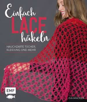 Einfach Lace häkeln de Eva Winckler