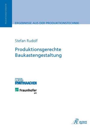 Produktionsgerechte Baukastengestaltung de Stefan Rudolf