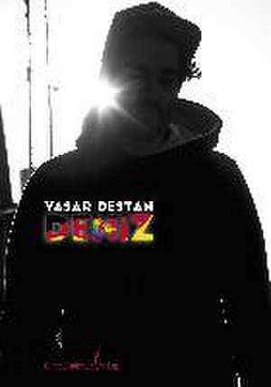 Deniz de Yasar. Destan