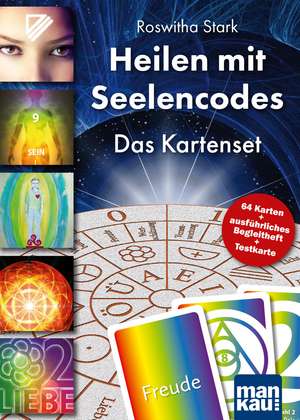 Heilen mit Seelencodes. Das Kartenset de Roswitha Stark