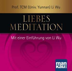 Liebesmeditation de Li Wu