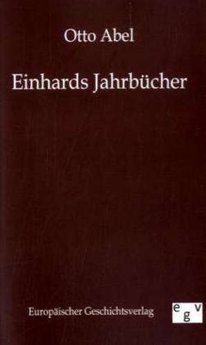 Einhards Jahrbücher de Otto Abel