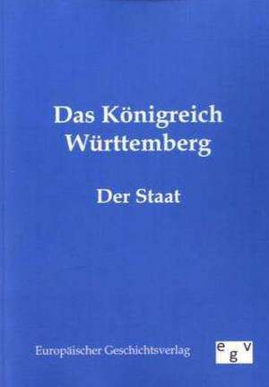 Das Königreich Württemberg de Ohne Autor