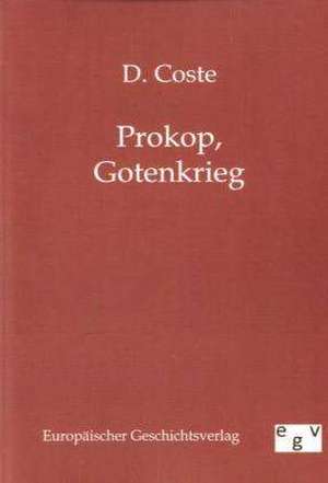 Prokop, Gotenkrieg de D. Coste