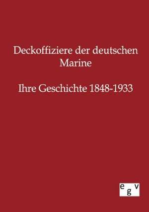 Deckoffiziere der deutschen Marine de Ohne Autor