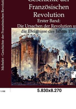 Geschichte der Französischen Revolution de Jules Michelet