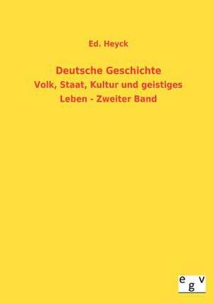 Deutsche Geschichte de Ed. Heyck