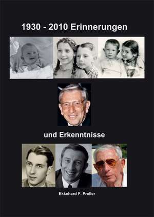 1930-2010 de Ekkehard F. Preller