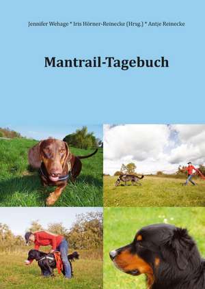 Mantrail-Tagebuch de Jennifer Wehage